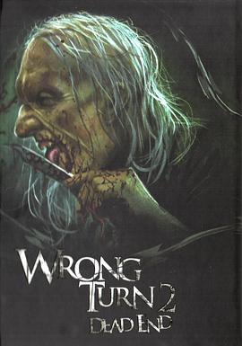 致命弯道2 Wrong Turn 2: Dead End