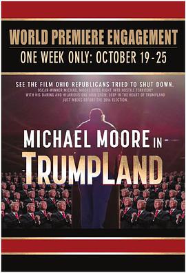 深入川普之地 Michael Moore in TrumpLand