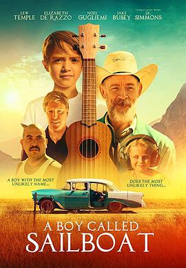一个叫小小船的男孩 A Boy Called Sailboat
