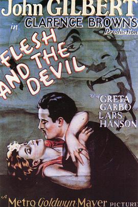 灵与肉 Flesh and the Devil