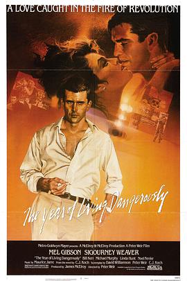 危险年代 The Year of Living Dangerously