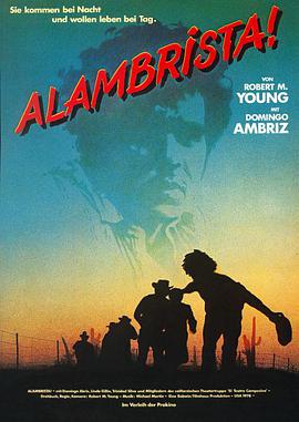 阿兰布里斯塔 Alambrista!