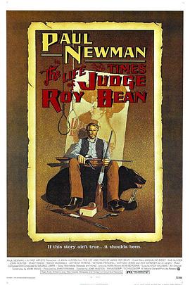 夺命判官 The Life and Times of Judge Roy Bean