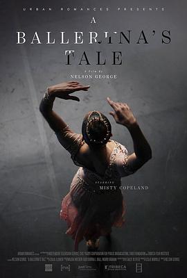 一个芭蕾舞演员的故事 A Ballerina’s Tale