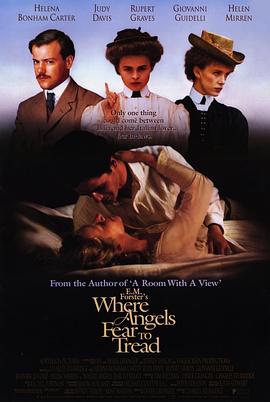 天使不敢驻足的地方 Where Angels Fear to Tread