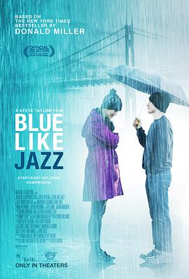 像爵士那样忧郁 Blue Like Jazz