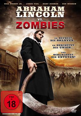 林肯大战僵尸 Abraham Lincoln vs. Zombies