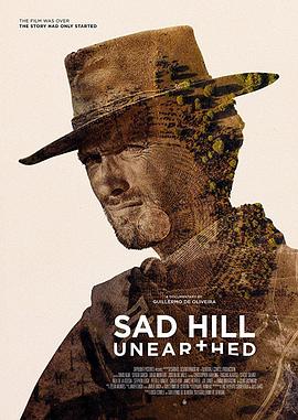悲凉山掘墓记 Sad Hill Unearthed