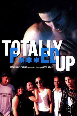 彻底完蛋 Totally F***ed Up