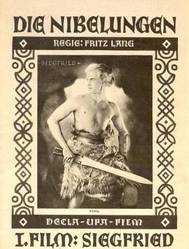 尼伯龙根：西格弗里德之死 Die Nibelungen: Siegfried
