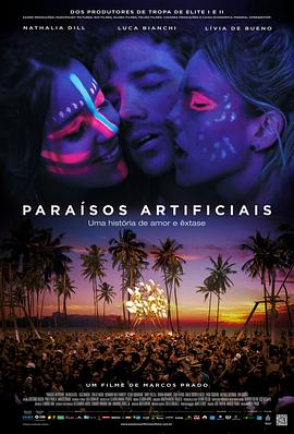 人造天堂 Paraísos Artificiais