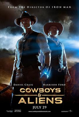 牛仔和外星人 Cowboys & Aliens