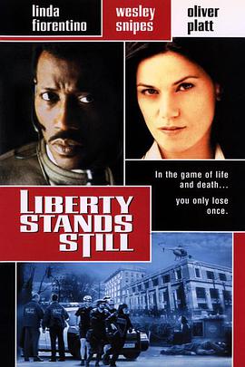 死亡倒计时 Liberty Stands Still