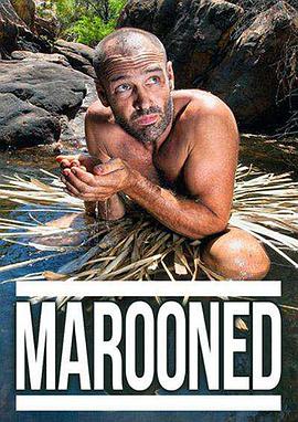 单挑荒野 第二季 Marooned With Ed Stafford Season 2