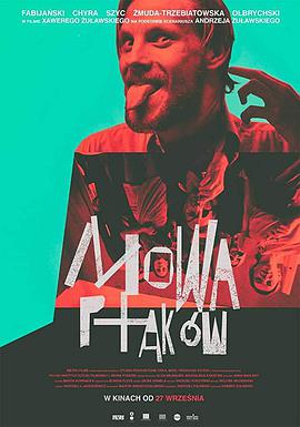 鸟儿在言说 Mowa ptaków