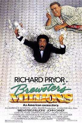 布鲁斯特的百万横财 Brewster's Millions
