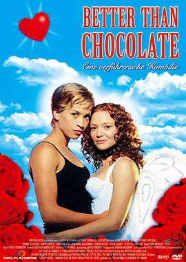 比巧克力还甜 Better Than Chocolate