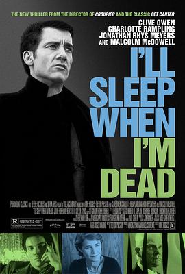 至死方休 I'll Sleep When I'm Dead