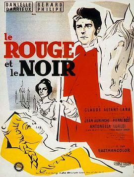 红与黑 Le Rouge et le Noir