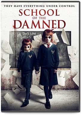 地狱学校 School of the Damned