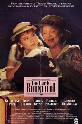 邦蒂富尔之行 The Trip to Bountiful