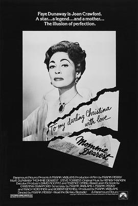 亲爱的妈咪 Mommie Dearest