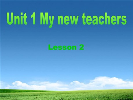 《Unit1My New Teachers》第二课时PPT课件