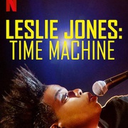 莱斯莉·琼斯：时间机器 Leslie Jones: Time Machine