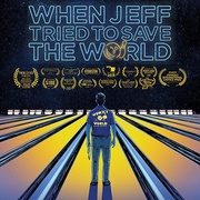 救世主杰夫 When Jeff Tried to Save the World