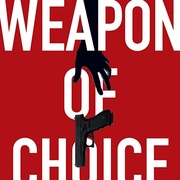首选武器 Weapon of Choice