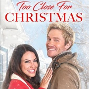 圣诞已近 Too Close for Christmas