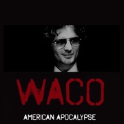 韦科惨案：末日烈火 第一季 Waco: American Apocalypse Season 1