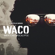 韦科惨案：末日烈火 第一季 Waco: American Apocalypse Season 1