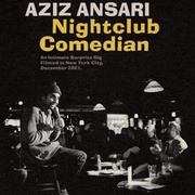 阿兹·安萨里：夜店喜剧人 Aziz Ansari: Nightclub Comedian