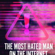 全网最痛恨的男人 The Most Hated Man on the Internet