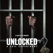 自由大放送：真实监狱实验 第一季 Unlocked: A Jail Experiment Season 1