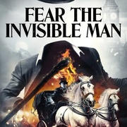 害怕看不见的人 Fear the Invisible Man