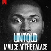 点击查看图片 体坛秘史:奥本山宫殿斗殴 Untold: Malice at the Palace