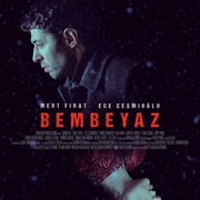 纯白 Bembeyaz
