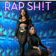 说唱女团 第二季 Rap Sh!t Season 2