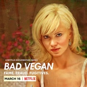 纯素败类：名声、诈骗、逃犯 Bad Vegan: Fame. Fraud. Fugitives.