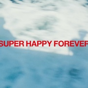 永远超级幸福 Super Happy Forever
