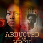 黑人学院绑架：黑人女孩失踪电影 Abducted at an HBCU: A Black Girl Missing Movie
