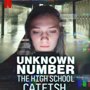 点击查看图片 陌生号码:高中短信诈骗疑云 Unknown Number: The High School Catfish