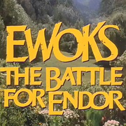 伊沃克人：为恩多而战 Ewoks: The Battle for Endor