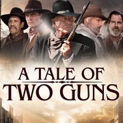 双枪大捕杀 A Tale of Two Guns