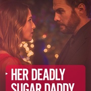 甜心老爸 Her Deadly Sugar Daddy