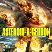小行星大末日 Asteroid-a-Geddon