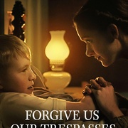 饶恕我们的罪 Forgive Us Our Trespasses