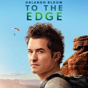 奥兰多·布鲁姆：边缘行走 Orlando Bloom: To the Edge